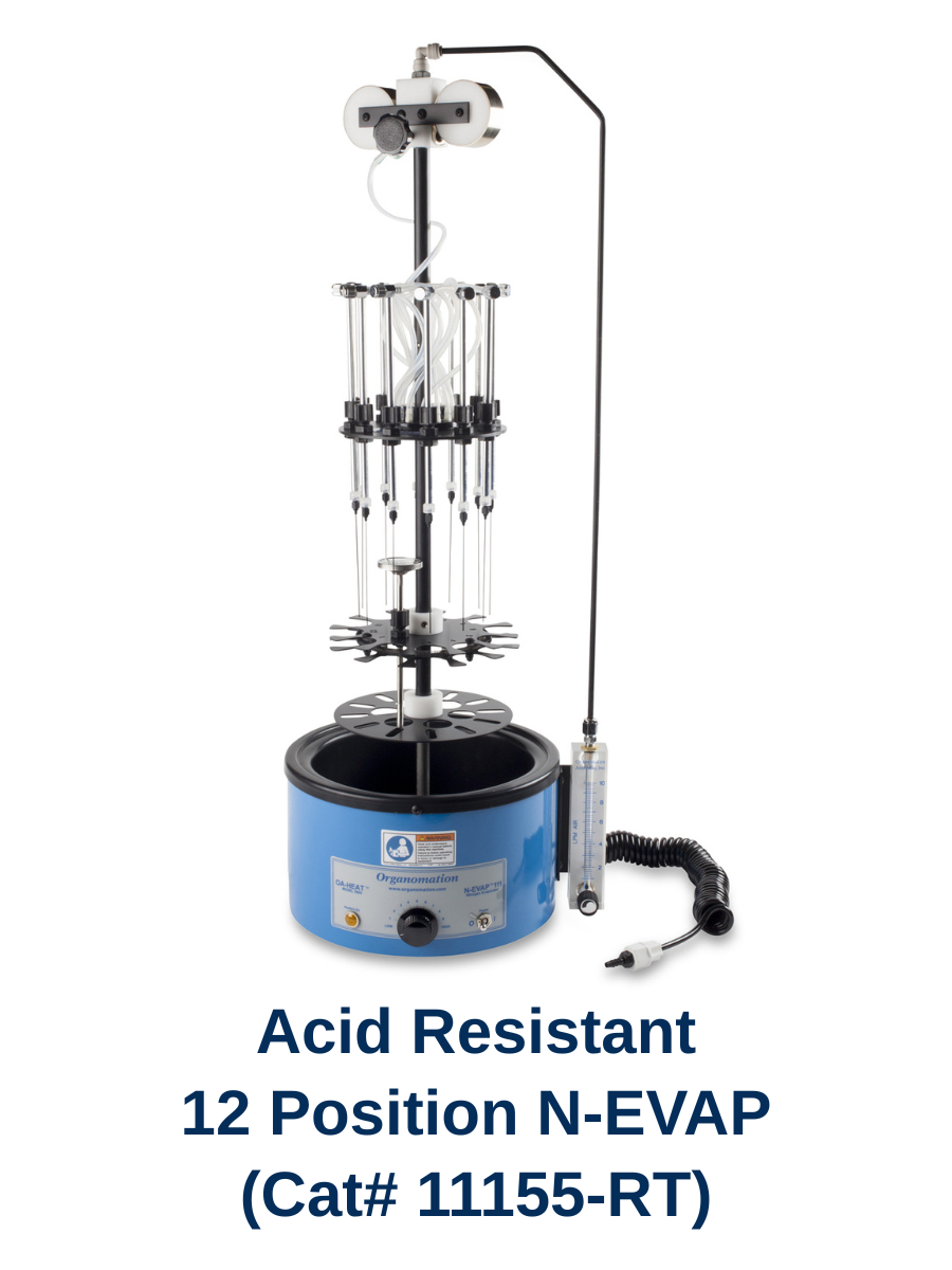 Acid resistant 12 position N-EVAP