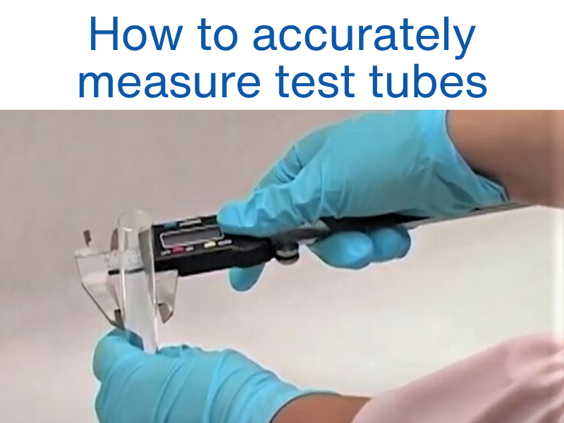 How to accurately measure test tubes